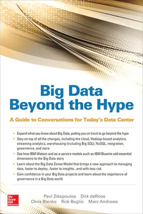 Zikopoulos / deRoos / Bienko |  Big Data Beyond the Hype: A Guide to Conversations for Today's Data Center | Buch |  Sack Fachmedien