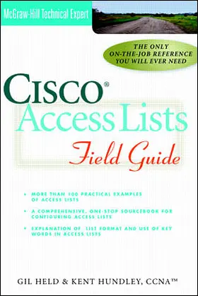 Held / Hundley | Cisco Access Lists Field Guide | Buch | 978-0-07-212335-7 | www.sack.de