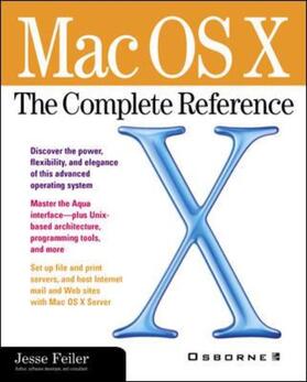 Feiler |  Mac OS X: The Complete Reference | Buch |  Sack Fachmedien