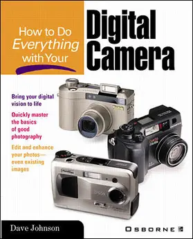Johnson |  How to Do Everything with Your Digital Camera | Buch |  Sack Fachmedien