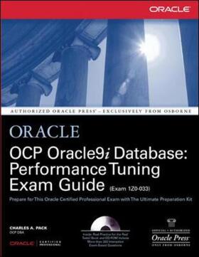 Pack |  OCP Oracle9i Database: Performance Tuning Exam Guide | Buch |  Sack Fachmedien