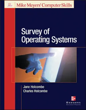 Holcombe |  Michael Meyers' Survey of Operating Systems | Buch |  Sack Fachmedien