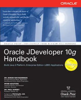 Roy-Faderman / Koletzke / Dorsey |  Oracle JDeveloper 10g Handbook | Buch |  Sack Fachmedien
