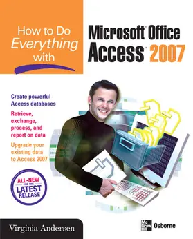 Andersen |  How to Do Everything with Microsoft Office Access 2007 | Buch |  Sack Fachmedien