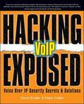 Endler / Collier |  Hacking Exposed VoIP: Voice Over IP Security Secrets & Solutions | Buch |  Sack Fachmedien