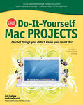 Ballew / Shalat |  Cnet Do-It-Yourself Mac Projects: 24 Cool Things You Didn't Know You Could Do! | Buch |  Sack Fachmedien