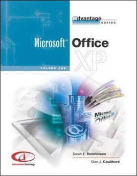 Hutchinson-Clifford / Coulthard | The Advantage Series: Office XP Vol I | Buch | 978-0-07-247262-2 | sack.de