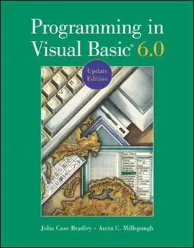 Bradley / Millspaugh |  Programming in Visual Basic 6.0 Update Edition with CD [With CDROM] | Buch |  Sack Fachmedien