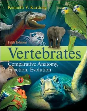 Kardong |  Vertebrates Comparative Anatomy, Function, Evolution | Buch |  Sack Fachmedien