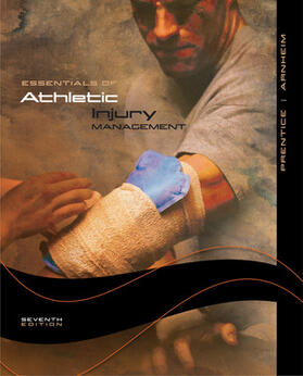Prentice / Arnheim | Essentials of Athletic Injury Management (Nasta Hardcover) | Buch | 978-0-07-328481-1 | sack.de