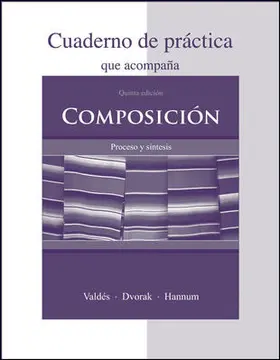Valdes / Dvorak / Hannum |  Cuaderno de practica to accompany Composicion: Proceso y sintesis | Buch |  Sack Fachmedien