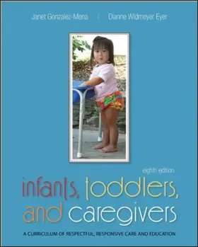Gonzalez-Mena / Eyer |  Infants, Toddlers, and Caregivers | Buch |  Sack Fachmedien
