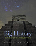 Christian / Brown / Benjamin |  Big History: Between Nothing and Everything | Buch |  Sack Fachmedien