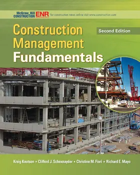 Knutson / Schexnayder / Fiori | Construction Management Fundamentals | Buch | 978-0-07-340104-1 | sack.de