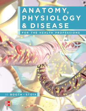Booth / Wyman / Stoia | Anatomy, Physiology, and Disease for the Health Professions | Buch | 978-0-07-340222-2 | sack.de