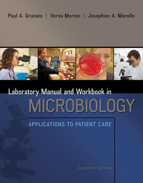 Morello / Granato / Morton | Lab Manual and Workbook in Microbiology: Applications to Patient Care | Buch | 978-0-07-340239-0 | sack.de