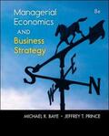 Baye / Prince |  Managerial Economics & Business Strategy | Buch |  Sack Fachmedien
