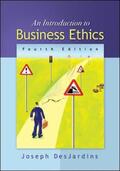 DesJardins / Desjardins |  An Introduction to Business Ethics | Buch |  Sack Fachmedien