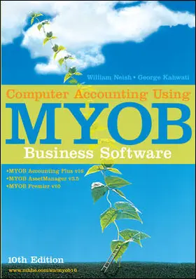 Neish / Kahwati |  Computer Accounting Using MYOB Business Software | Buch |  Sack Fachmedien