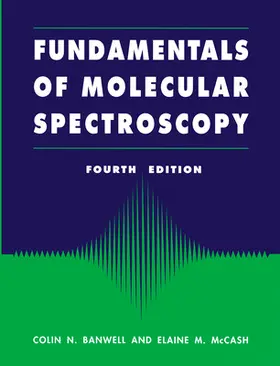 Banwell / McCash |  Fundamentals for Molecular Spectroscopy | Buch |  Sack Fachmedien