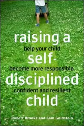 Brooks / Goldstein |  Raising a Self-Disciplined Child | Buch |  Sack Fachmedien