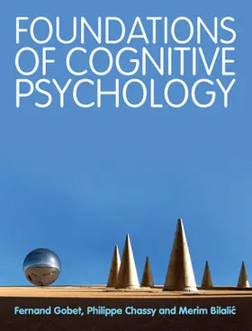 Gobet / Chassy / Bilalic |  Foundations of Cognitive Psychology | Buch |  Sack Fachmedien
