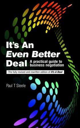 Steele |  It's An Even Better Deal: A Practical Negotiation Handbook | Buch |  Sack Fachmedien