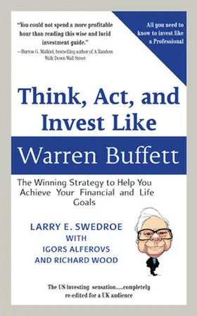  Think, Act, and Invest Like Warren Buffett: The Winning Strategy to Help You Achieve Your Financial and Life Goals (Custom Book for BRWM) | Buch |  Sack Fachmedien
