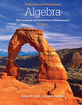 Hall / Mercer |  Beginning and Intermediate Algebra: The Language & Symbolism of Mathematics | Buch |  Sack Fachmedien