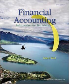 Wild | Financial Accounting: Information for Decisions [With Access Code] | Buch | 978-0-07-740877-0 | sack.de