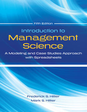 Hillier | Introduction to Management Science: A Modeling and Cases Studies Approach with Spreadsheets | Buch | 978-0-07-782556-0 | sack.de