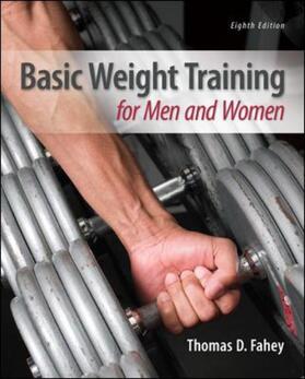 Fahey |  Basic Weight Training for Men and Women | Buch |  Sack Fachmedien
