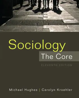 Hughes / Kroehler |  Sociology: The Core | Buch |  Sack Fachmedien