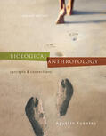Fuentes |  Biological Anthropology: Concepts and Connections | Buch |  Sack Fachmedien