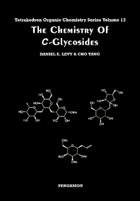 Levy / Tang |  The Chemistry of C-Glycosides | Buch |  Sack Fachmedien