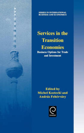 Fehervary / Kostecki | Services in the Transition Economies | Buch | 978-0-08-042582-5 | sack.de