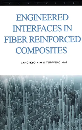 Kim / Mai | Engineered Interfaces in Fiber Reinforced Composites | Buch | 978-0-08-042695-2 | sack.de