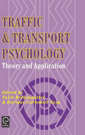 Rothengatter / Carbonell | Traffic and Transport Psychology | Buch | sack.de