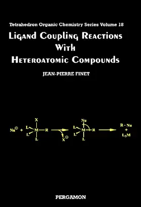 Ligand Coupling Reactions with Heteroatomic Compounds | Buch | 978-0-08-042794-2 | sack.de