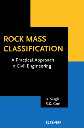 Singh / Goel |  Rock Mass Classification: A Practical Approach in Civil Engineering | Buch |  Sack Fachmedien