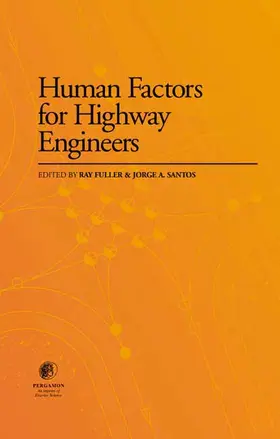 Fuller / Santos |  Human Factors for Highway Engineers | Buch |  Sack Fachmedien