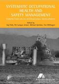 Frick / Jensen / Quinlan |  Systematic Occupational Health and Safety Management | Buch |  Sack Fachmedien