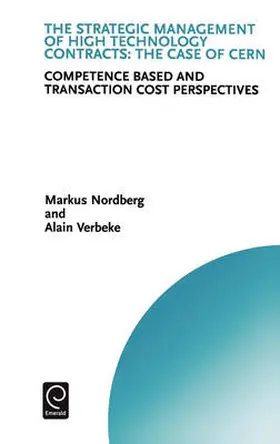 Nordberg / Verbeke |  The Strategic Management of High Technology Contracts | Buch |  Sack Fachmedien