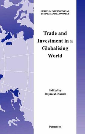 Narula | Trade and Investment in a Globalising World | Buch | 978-0-08-043891-7 | sack.de