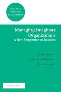 Hedberg / Yakhlef / Baumard |  Managing Imaginary Organizations | Buch |  Sack Fachmedien