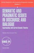 Bras / Vieu |  Semantic and Pragmatic Issues in Discourse and Dialogue | Buch |  Sack Fachmedien
