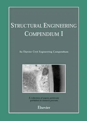 Journal Editors | Structural Engineering Compendium I | Buch | 978-0-08-044038-5 | sack.de