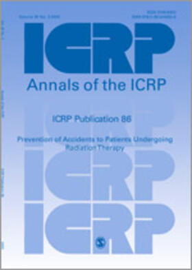 ICRP |  Icrp Publication 86: Prevention of Accidents to Patients Undergoing Radiation Therapy | Buch |  Sack Fachmedien