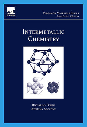 Ferro / Saccone | Intermetallic Chemistry | Buch | 978-0-08-044099-6 | sack.de