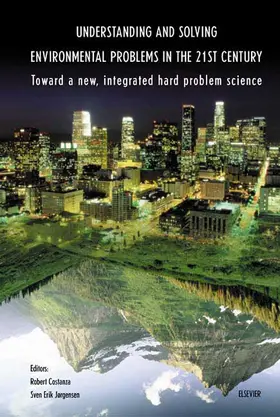 Costanza / Jorgensen |  Understanding and Solving Environmental Problems in the 21st Century | Buch |  Sack Fachmedien